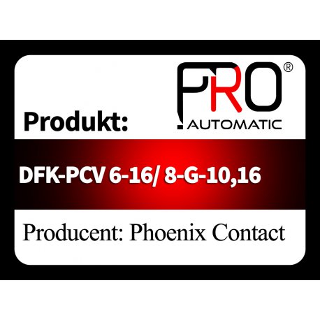 DFK-PCV 6-16/ 8-G-10,16