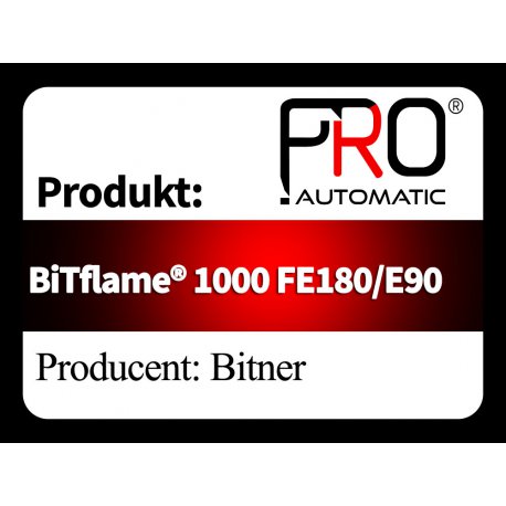 BiTflame® 1000 FE180/E90